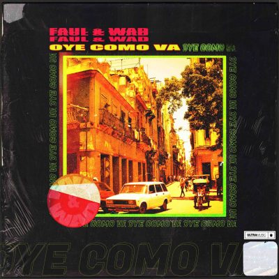 Faul & wad Faul & Wad - Oye Como va