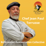 Les chroniques du Chef Jean Paul Terrusse